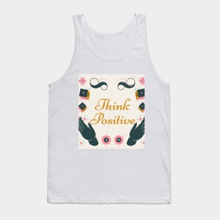 Think positive Tank Top